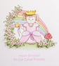 Princess Birthday Card - Rainbow Princess - Our Little Princess  - Image 3