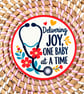 Delivering Joy Wooden Coaster – One Baby at a Time – Midwife Gift – Handmade