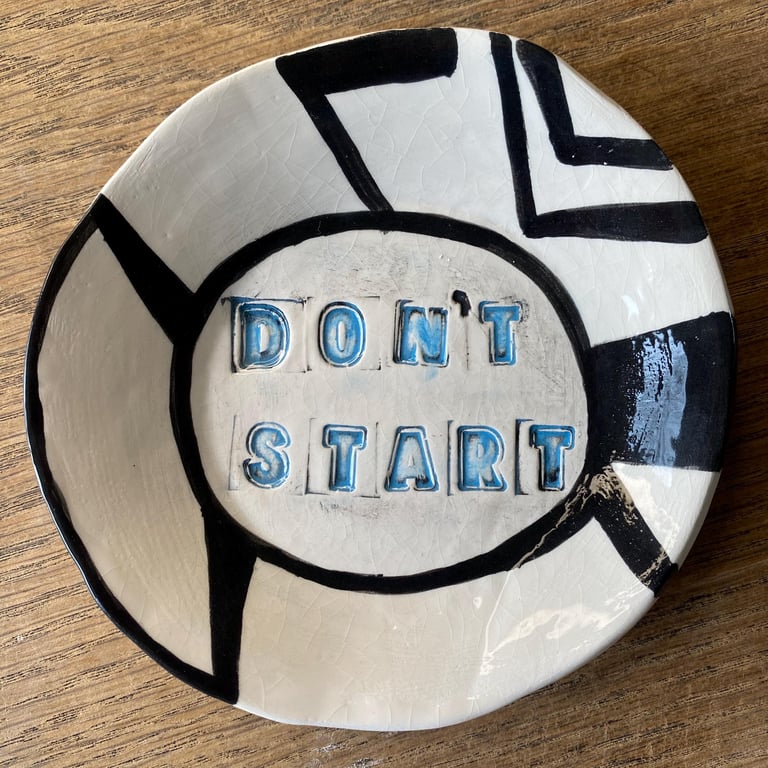Don t Start trinket dish