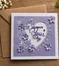 Handmade Floral Birthday Card 3D Lilac Flowers, Lace Heart Design, Gems