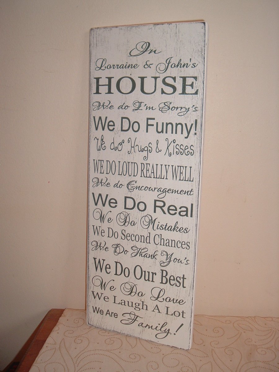 Personalised in our house we do sign plaque large
