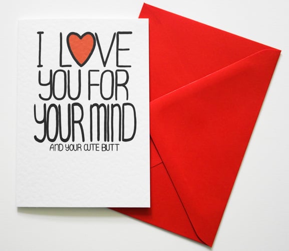 I Love You For Your Mind And Your Cute Butt, Funny Valentine's, Anniversary card