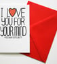 I Love You For Your Mind And Your Cute Butt, Funny Valentine's, Anniversary card - Image 1