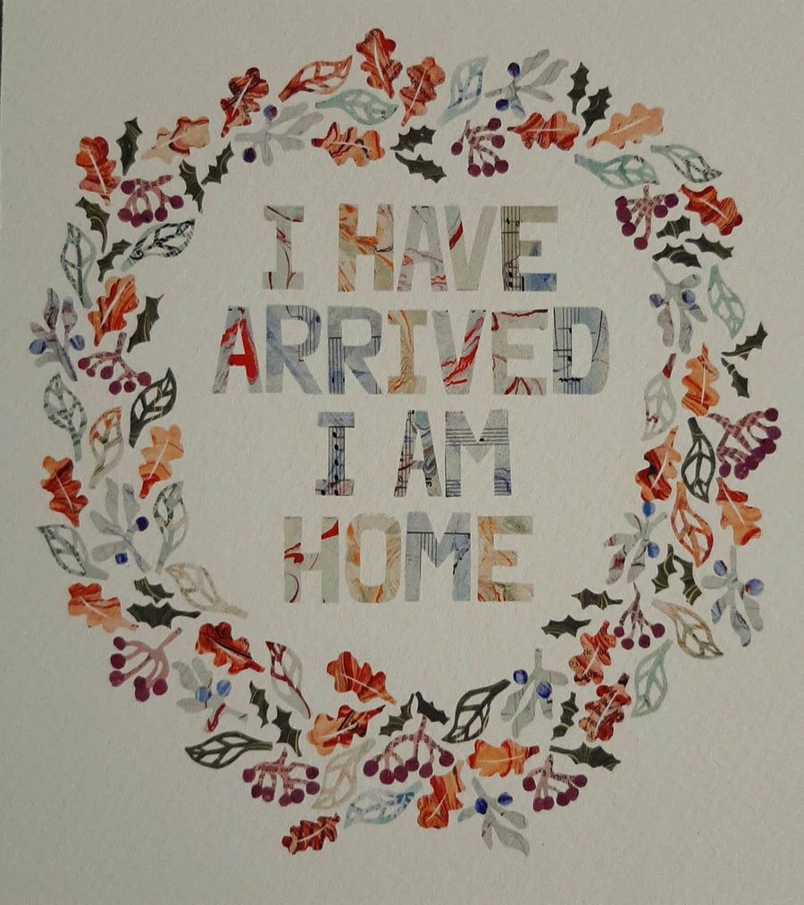 Perfectly Imperfect I Have Arrived Sample Print