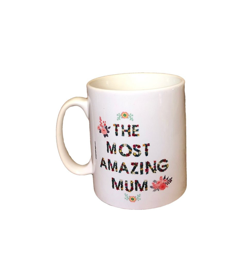 The Most Amazing Mum Mug. Flower design letters mugs for mum