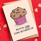 Large Muffin Pun Greetings Card A5 - Engagement Anniversary Valentine's Love Fun