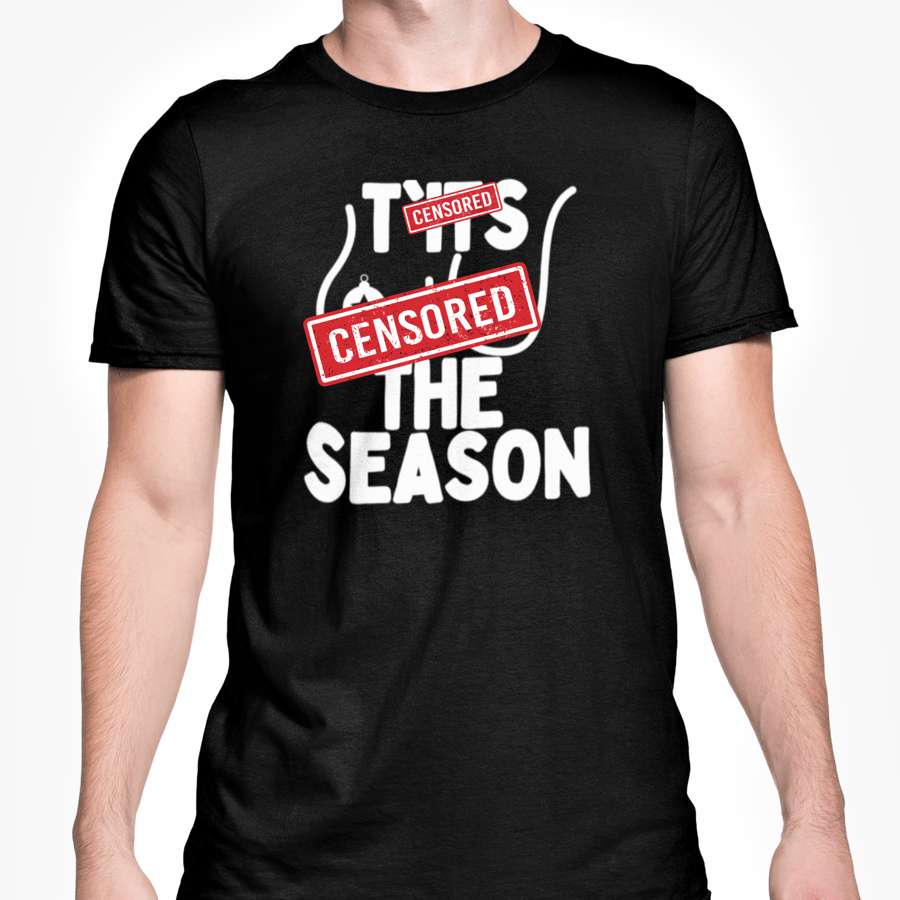 Ti.s The Season - Christmas T Shirt- Funny Joke Friends Banter Present