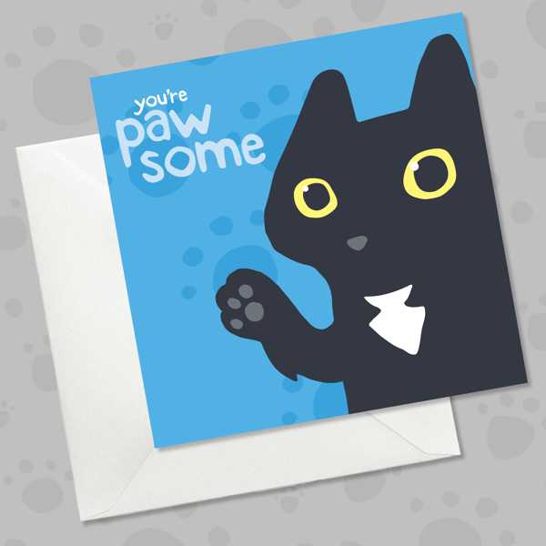You're Pawsome Black Cat Greeting Card, Cute Blue card for Cat Lovers