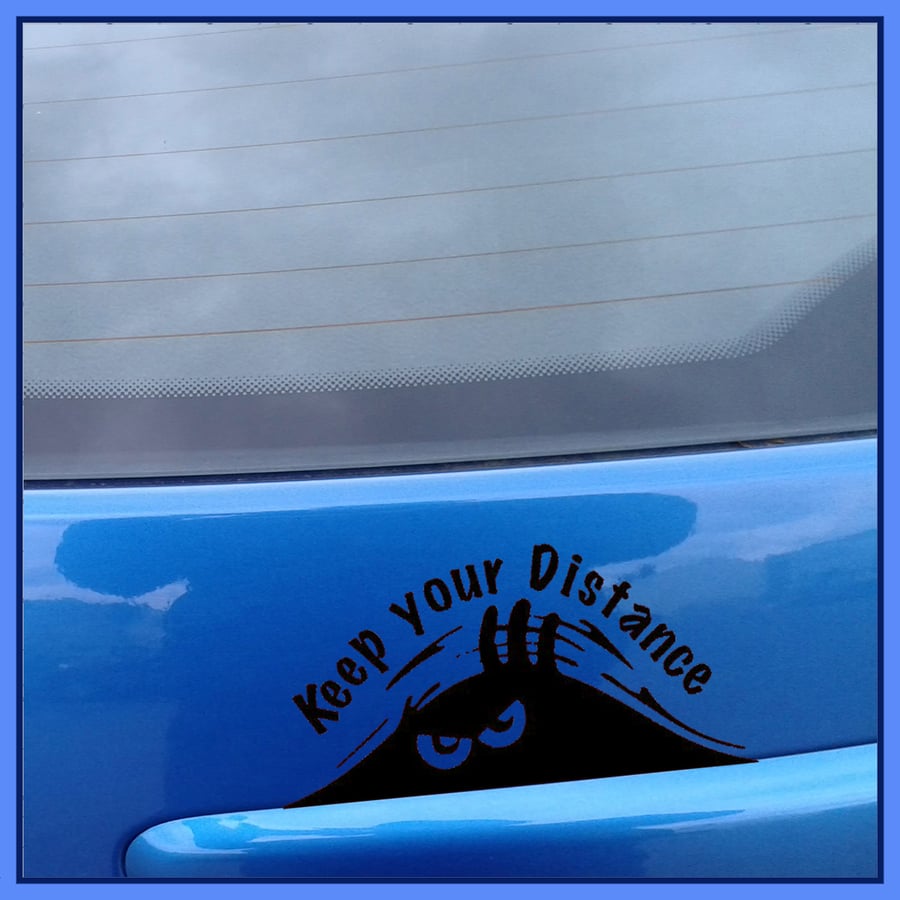 Keep Your Distance Monster – Vinyl Car Decal - Bumper Sticker 
