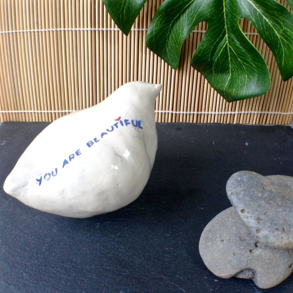 You are beautiful - Bird sculpture for stress relief and good vibes