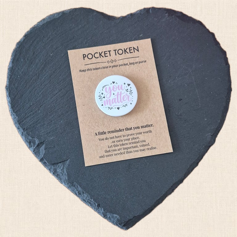 You Matter Pocket Token - Positive Reassurance Keepsake
