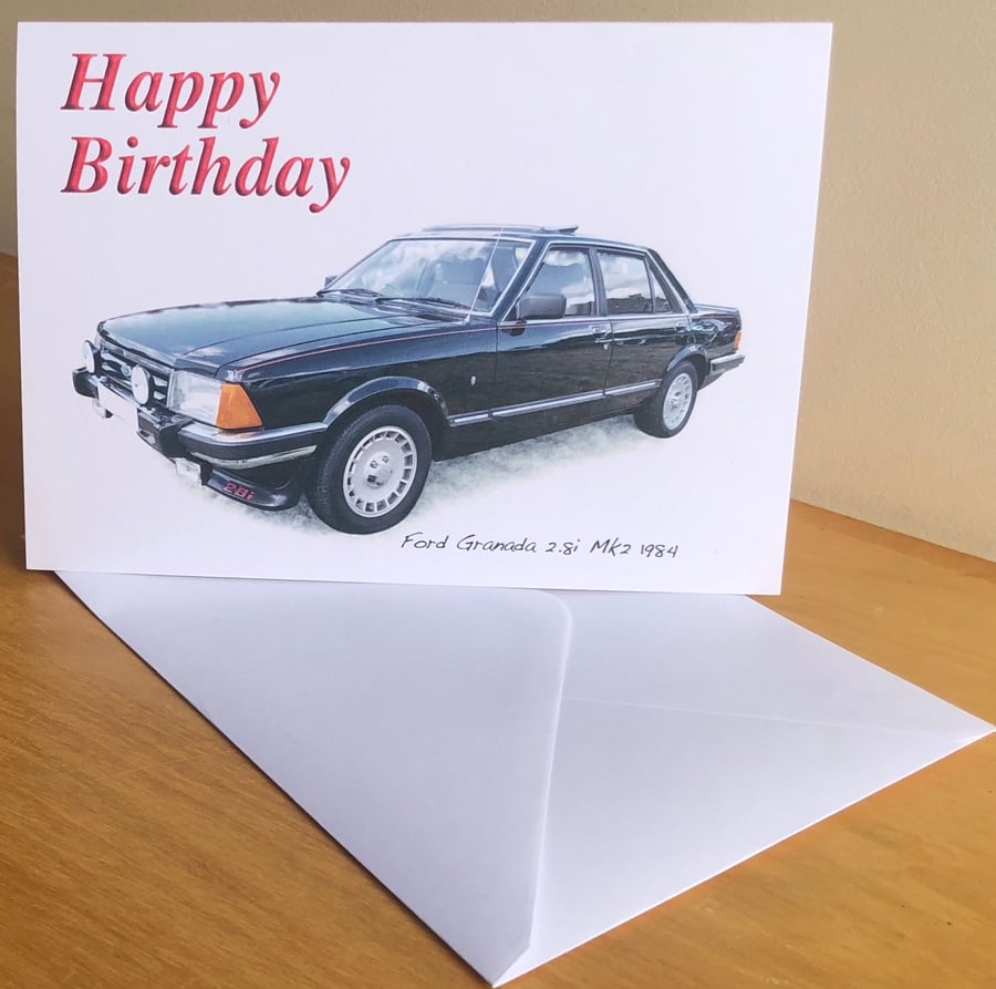 Ford Granada 2.8i Mk2 1984 - Birthday, Anniversary, Retirement or Plain Card