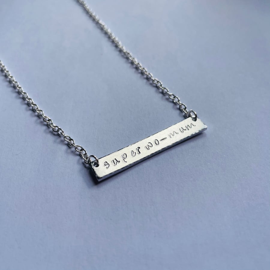 ‘Super wo-mum’ stamped bar necklace