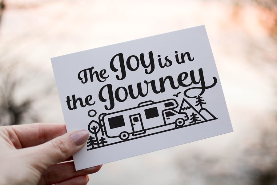 The Joy Is In The Journey Motorhome Birthday Card, Birthday Card