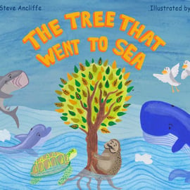 'The Tree That Went To Sea' - story picture book based in Cornwall (paperback)