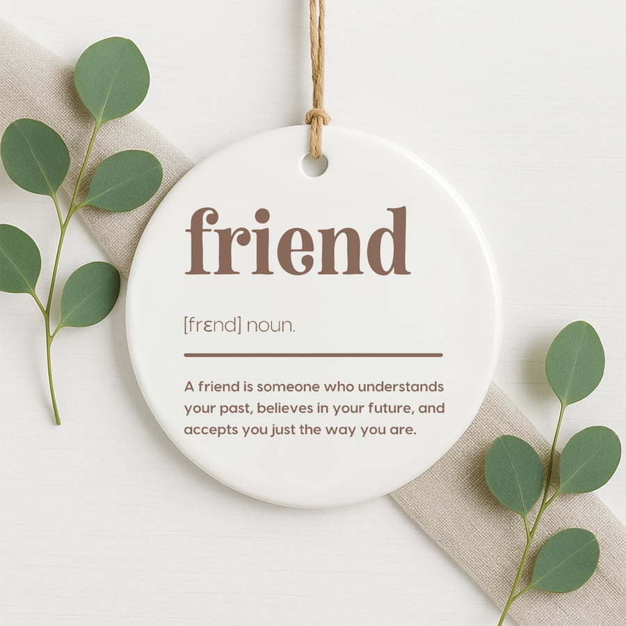Gift for Friend – Friend Definition Hanging Ornament – Friendship Keepsake