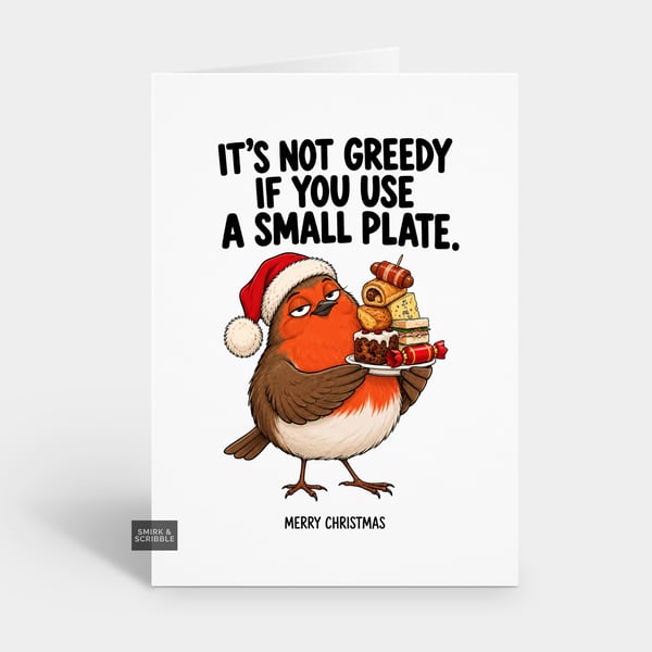 Funny Christmas Card For Him Or Her - Greedy Robin