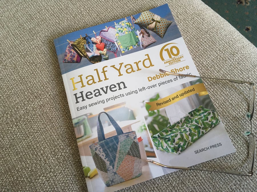 Sewing Book. Half Yard Heaven by Debbie Shore. Search Press. Reduced Price.