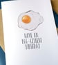 Funny "Have An Egg-Cellent Birthday" Card - Image 2