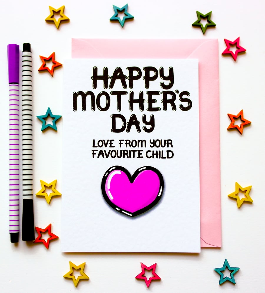Funny Mother's Day From Your Favourite Child Mother's Day Card