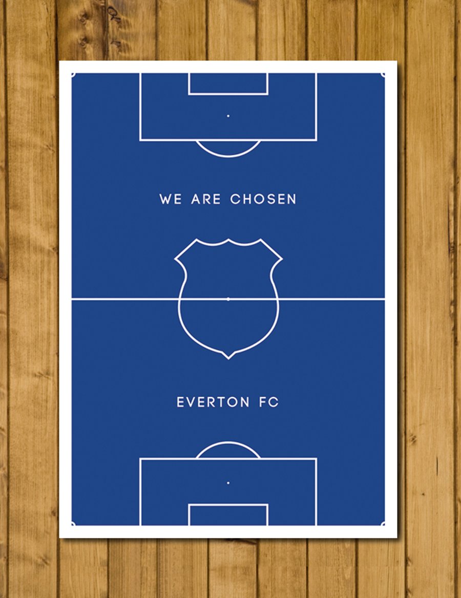 Football Poster - Everton fans motto We Are Chosen - Pitch Perfect Art