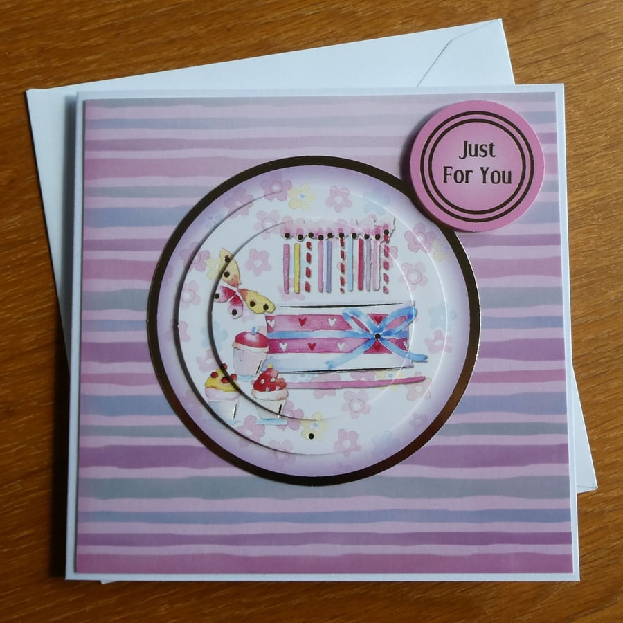 Birthday Cake Card - Just For You