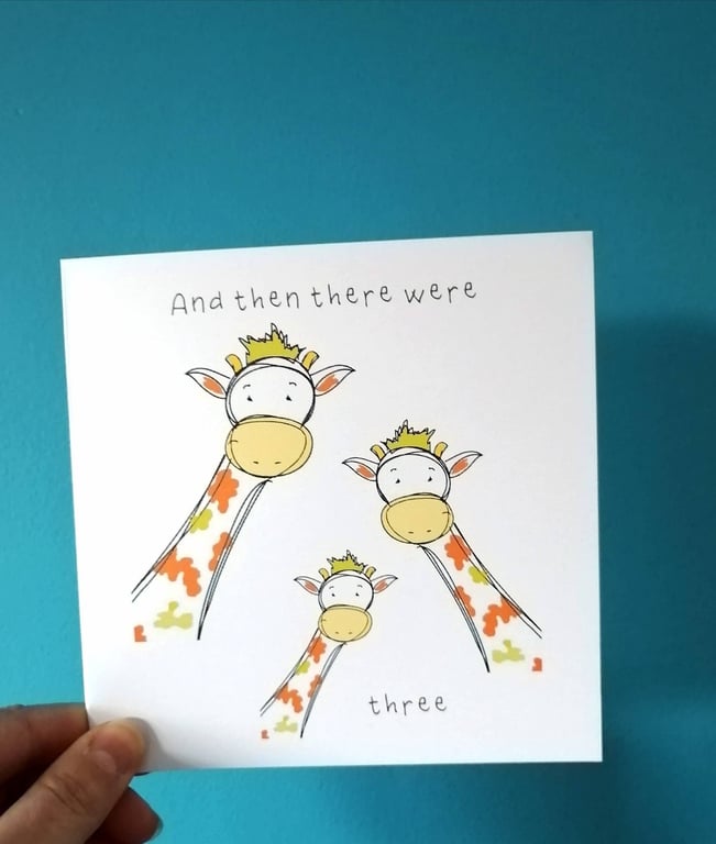 And then there were 3 card, new baby card, now there's three, new born card