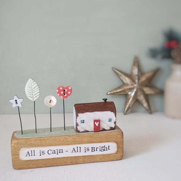 Little Wooden House with Festive Garden 'All is Calm All is Bright'