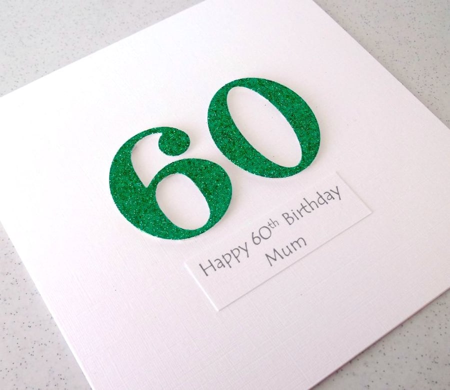 Handmade 60th birthday card - can be personalised with any age and message