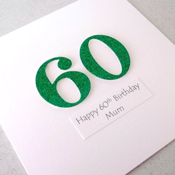 Handmade 60th birthday card - can be personalised with any age and message