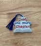 1027  Just one more chapter bookmark - Image 2