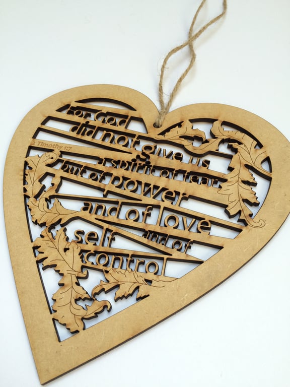 Medium wooden heart - God did not give us a spirit of fear (2 Timothy 1:7)