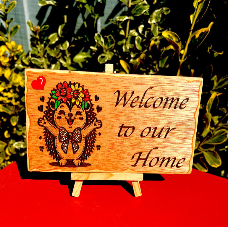 Welcome to our home. Wooden sign