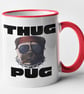 Thug Pug Mug Novelty Dog Funny Pug Owner Pet Joke Coffee Cup Birthday Christmas  - Image 2