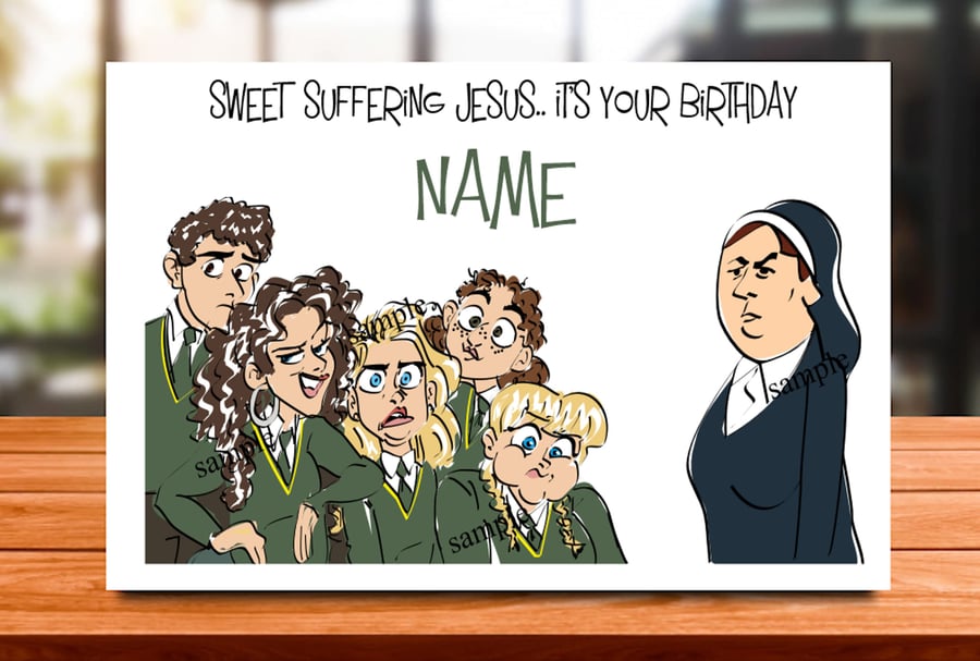 Personalised Derry Girls Inspired Birthday Card