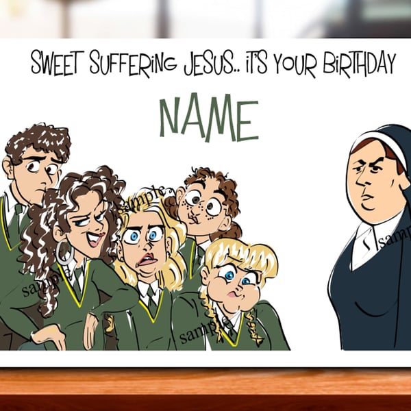 Personalised Derry Girls Inspired Birthday Card