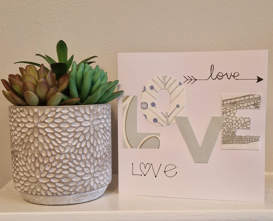 LOVE Valentine's card handmade fabric pale green neutrals LOVE