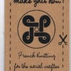 CLEARANCE - D.I.Y. French Knitting zine