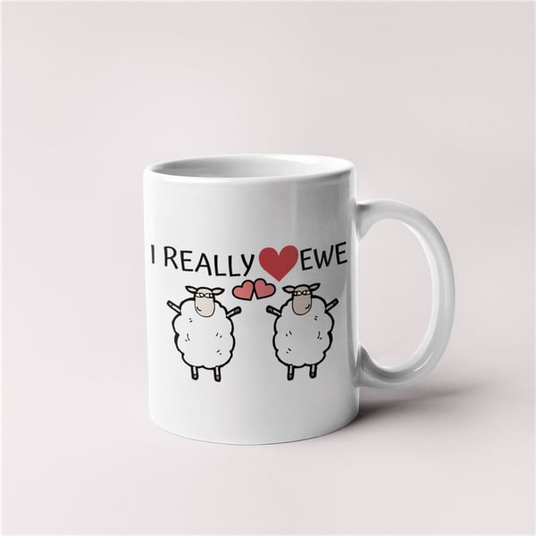 I Really Love Ewe Valentines Mug, Gift Idea, Funny Joke Present For Him Or Her 