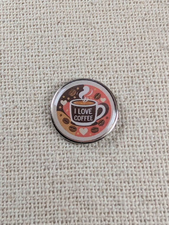 I Love Coffee - Coffee Lover Themed Badge - Large Resin Topped Pin Badge
