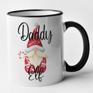Daddy ELF Christmas Mug - Funny Novelty Christmas Mug Gift