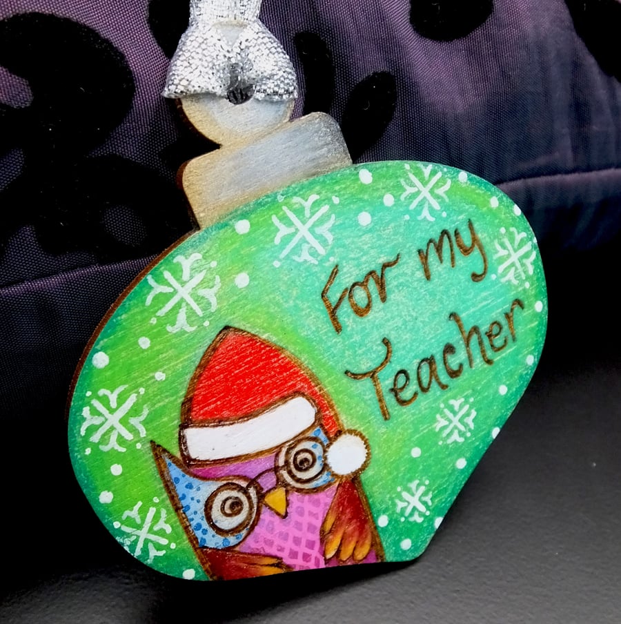 Personalised For My Teacher Wooden Pyrography Prismacolor Bauble 