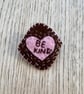Handmade "Be Kind" Felt Badge – Cute Embroidered Positive Message Pin Badge