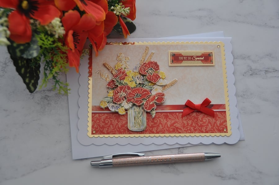 Red Poppies Birthday Card You're So Special Any Occasion 3D Luxury Handmade