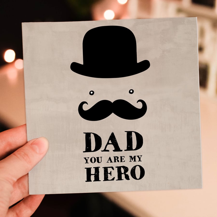 Father's Day card: Dad, you are my hero