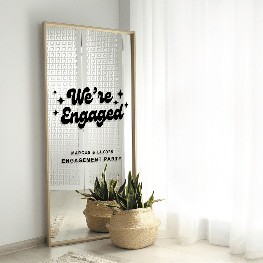 Retro We're Engaged - Personalised Decal DIY Mirror Sign Engagement Party Decor