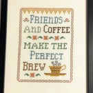 Framed cross stitch picture - "Friends and Coffee"