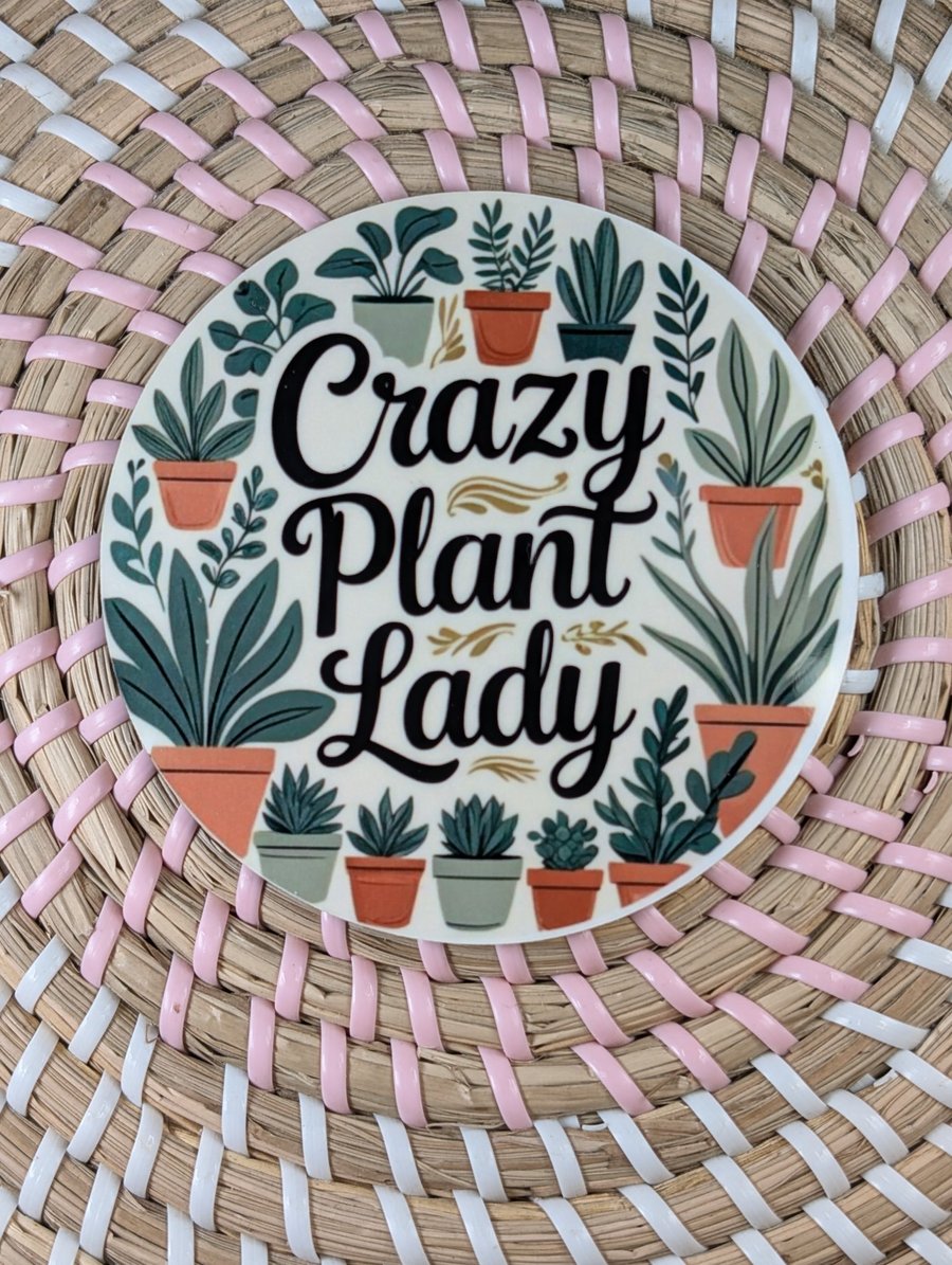 Crazy Plant Lady Coaster – Funny Plant Lover Gift – Houseplant Enthusiast