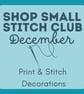 Shop Small Stitch Club DECEMBER – Creative Workshop in the heart of Hitchin