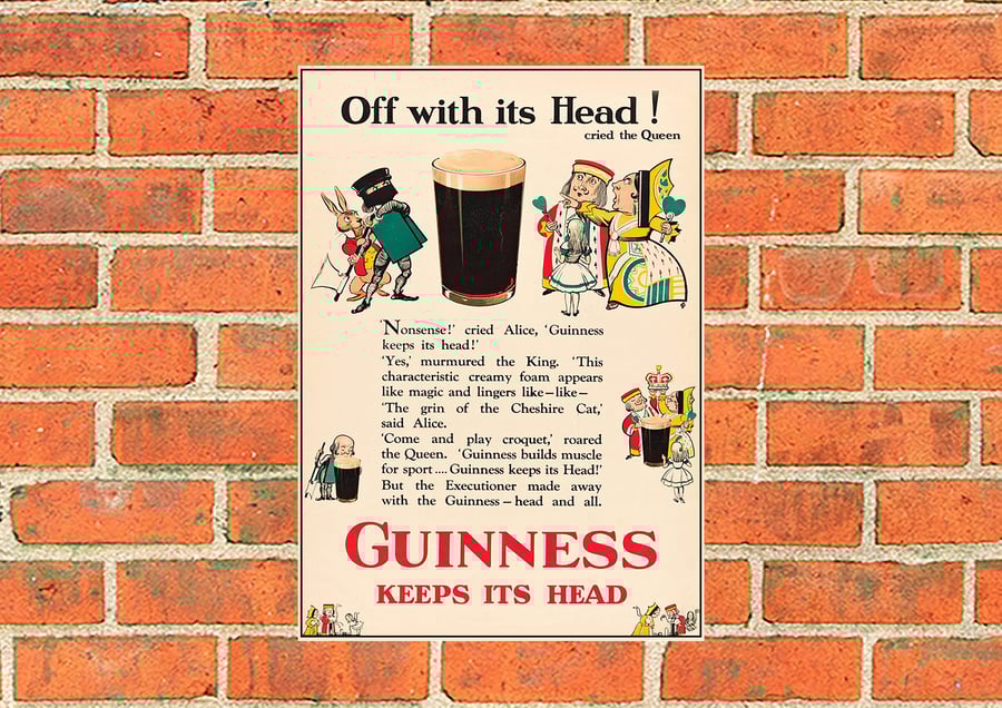 Guinness metal sign. Alice off with it's head. Pub, Bar or Mancave